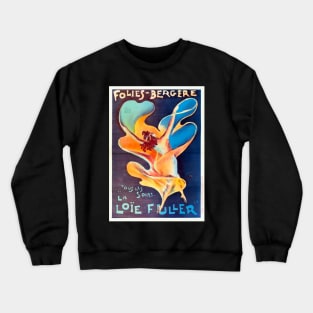 La Loïe Fuller, Folies-Bergère,1897 Crewneck Sweatshirt